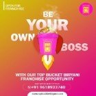 Bucket Biryani Franchise in India Top Bucket Biryani
