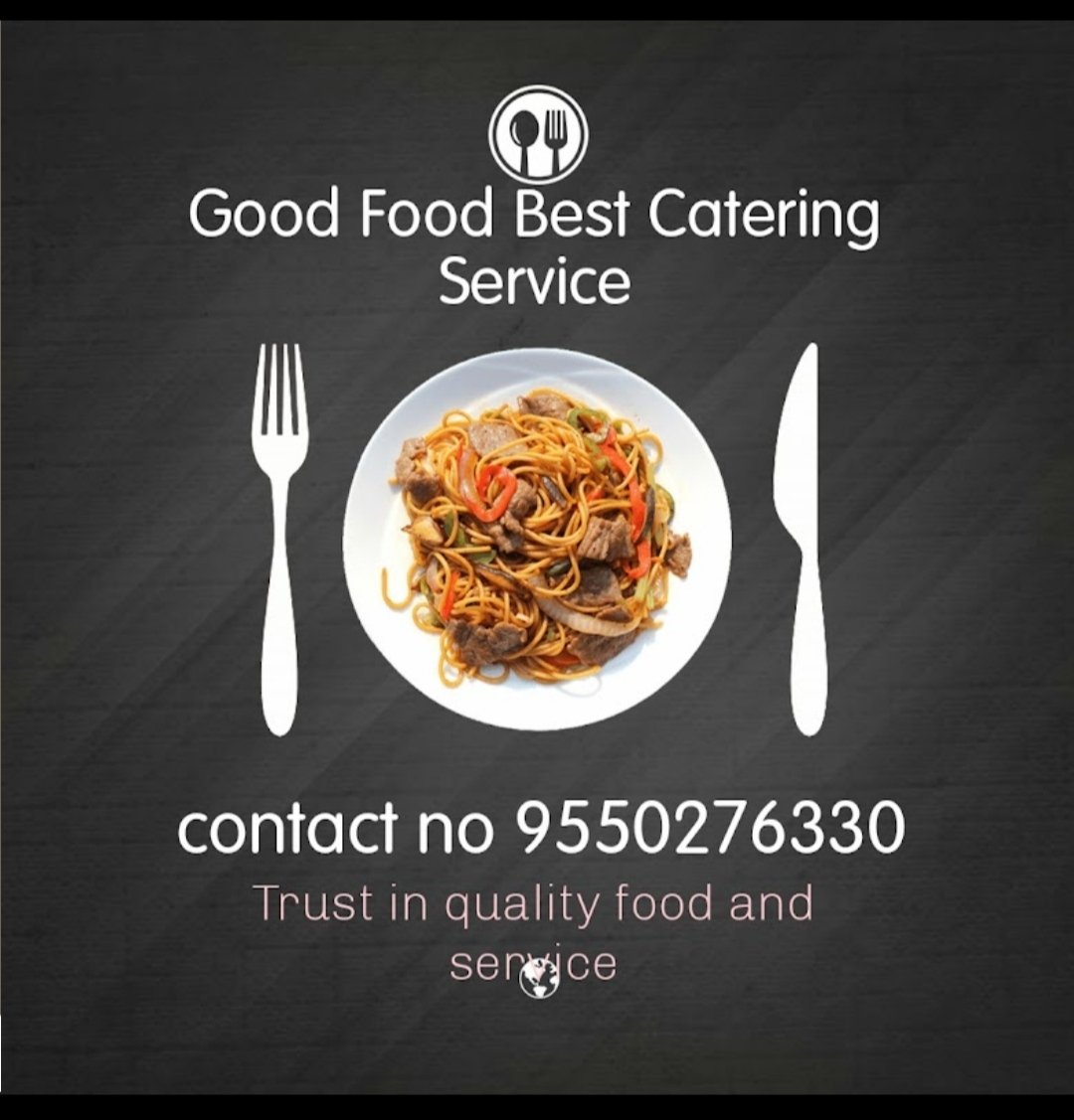Good Food Best Catering Services